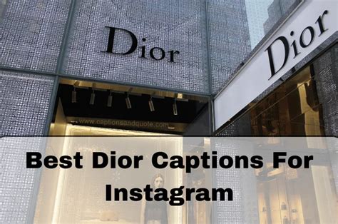 210 Best Dior Captions For Instagram In 2024